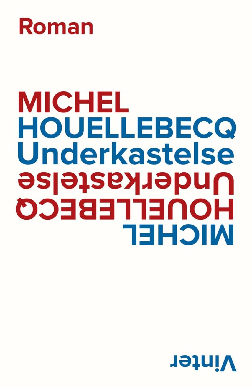 Michel Houellebecq: Underkastelse : roman