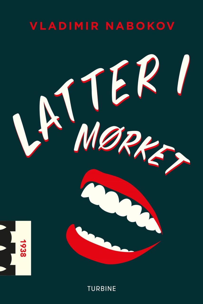 Vladimir Nabokov: Latter i mørket (Ved Niels Lyngsø)