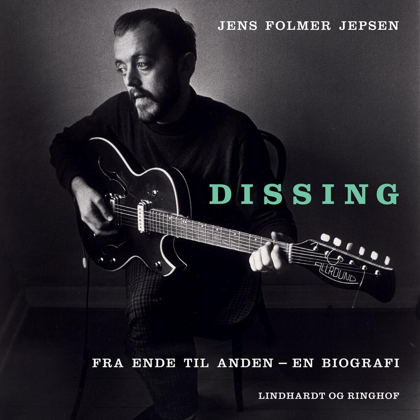 Jens Folmer Jepsen: Dissing : fra ende til anden - en biografi