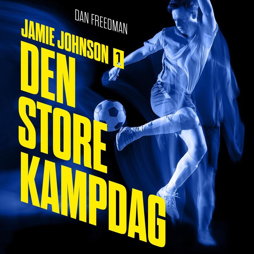 Dan Freedman: Den store kampdag