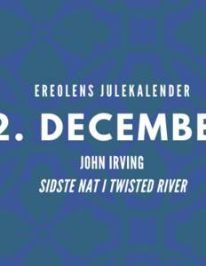 sidste nat i twisted river - julekalender grafik